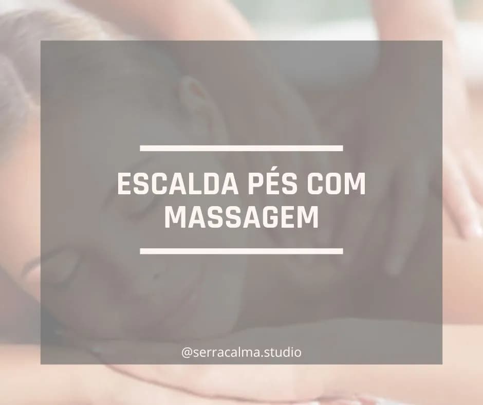 Escalda-Pés com Massagem